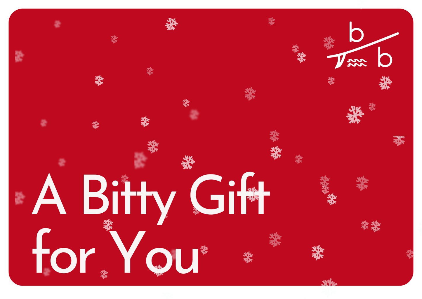 Bitty Brah Gift Card